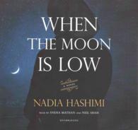 When the Moon Is Low (11-Volume Set) : Library Edition （Unabridged）