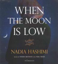 When the Moon Is Low (11-Volume Set) （Unabridged）