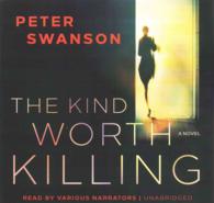 The Kind Worth Killing (9-Volume Set) : Library Edition （Unabridged）