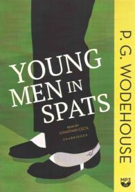 Young Men in Spats : Library Edition （MP3 UNA）