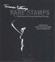 Rare Stamps : Reflections on Living, Breathing, and Acting