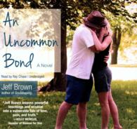 An Uncommon Bond Lib/E （Library）