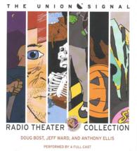 The Union Signal Radio Theater Collection (Union Signal Radio Theater Collection) （Adapted）