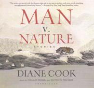 Man V. Nature (6-Volume Set) : Stories: Library Edition （Unabridged）