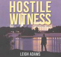 Hostile Witness Lib/E : A Kate Ford Mystery (Kate Ford Mysteries)