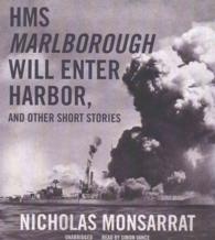 HMS Marlborough Will Enter Harbor, and Other Short Stories