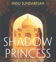 Shadow Princess (Taj Mahal Trilogy)
