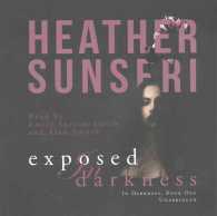 Exposed in Darkness (in Darkness) （Library）