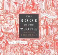 The Book of the People (5-Volume Set) : How to Read the Bible; Library Edition （Unabridged）