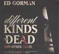 Different Kinds of Dead, and Other Tales （Library）