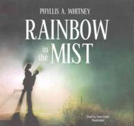 Rainbow in the Mist （Library）