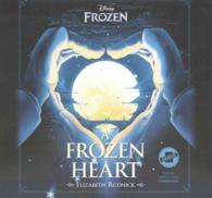A Frozen Heart Lib/E （Library）