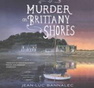 Murder on Brittany Shores Lib/E (Commissaire Dupin)