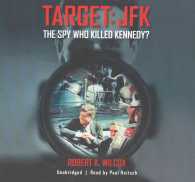 Target: JFK Lib/E : The Spy Who Killed Kennedy?