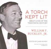 A Torch Kept Lit Lib/E : Great Lives of the Twentieth Century （Library）