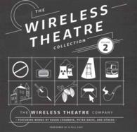 The Wireless Theatre Collection, Vol. 2 Lib/E （2ND）