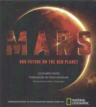 Mars : Our Future on the Red Planet
