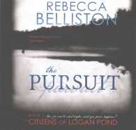 The Pursuit Lib/E (Citizens of Logan Pond)