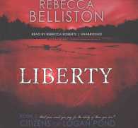 Liberty Lib/E (Citizens of Logan Pond)