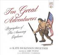 Ten Great Adventurers : Biographies of Ten Amazing Explorers （Library）