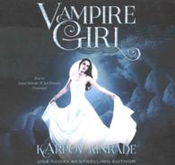 Vampire Girl (5-Volume Set) : Library Edition (Vampire Girl) （Unabridged）