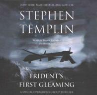 Trident's First Gleaming Lib/E (Special Operations Group)