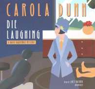 Die Laughing : A Daisy Dalrymple Mystery (Daisy Dalrymple Mysteries (Audio)) （Library）
