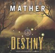Destiny : Book Four of the New Earth (Nomad)