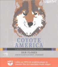 Coyote America : A Natural and Supernatural History