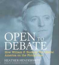 Open to Debate (10-Volume Set) : How William F. Buckley Put Liberal America on the Firing Line （Unabridged）