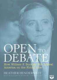 Open to Debate : How William F. Buckley Put Liberal America on the Firing Line （MP3 UNA）