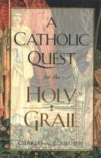 A Catholic Quest for the Holy Grail