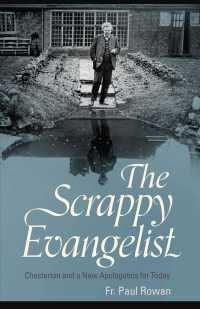 The Scrappy Evangelist : Chesterton and a New Apologetics for Today