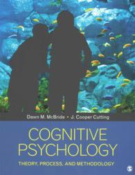 Cognitive Psychology : Theory, Process, and Methodology （PCK PAP/PS）