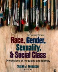 Race, Gender, Sexuality, & Social Class, 2nd Ed. + Race, Ethnicity, Gender, and Class, 7th Ed. （2 PCK）