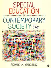 Special Education in Contemporary Society 5th Ed. + Assistive Technology （5 PCK）