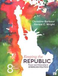 Keeping the Republic : Power and Citizenship in American Politics （8 PCK PAP/）