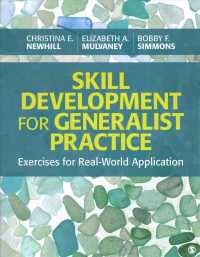Skill Development for Generalist Practice : Exercises for Real-World Application