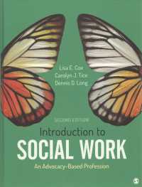 ソーシャルワーク入門（第２版）<br>Introduction to Social Work : An Advocacy-Based Profession （2ND）