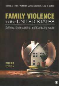 Family Violence in the United States : Defining， Understanding， and Combating Abuse
