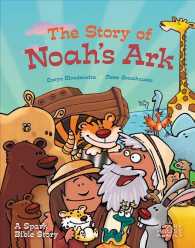 The Story of Noah's Ark (Spark Bible Story)