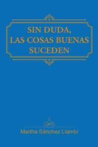 Sin duda, las cosas buenas suceden