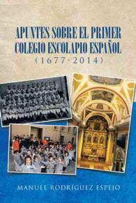 Apuntes sobre el primer colegio escolapio español (1677-2014)