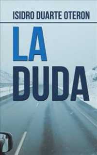 Duda -- Hardback (Spanish Language Edition)