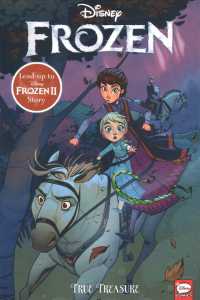 Disney Frozen : True Treasure (Disney Frozen)