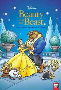 Disney Beauty and the Beast : The Story of the Movie in Comics (Disney: Beauty and the Beast)