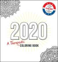 2020 : A Therapeutic Coloring Book （CLR CSM）