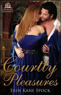 Courtly Pleasures (Courtly Love)
