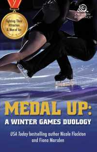 Medal Up : A Winter Games Duology