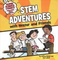 Stem Adventures with Nestor and Friends (Super Science Comics: Explore Stem, Nature, and Space!)